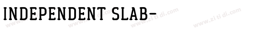 Independent Slab字体转换